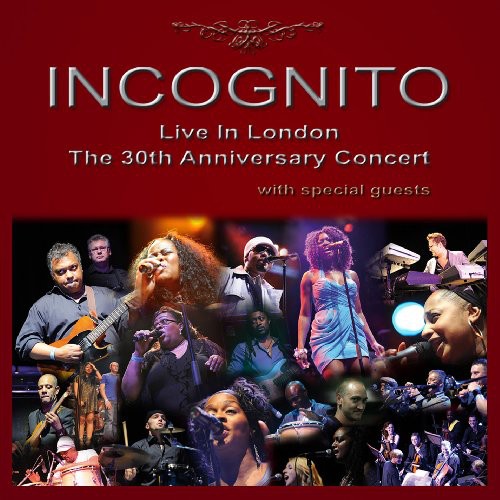 Incognito: Live in London: The 30th Anniversary