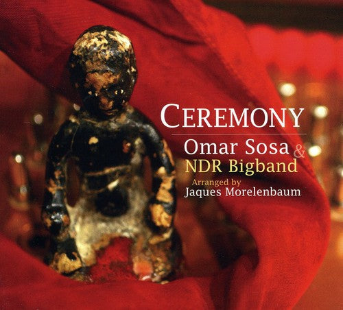 Sosa, Omar: Ceremony