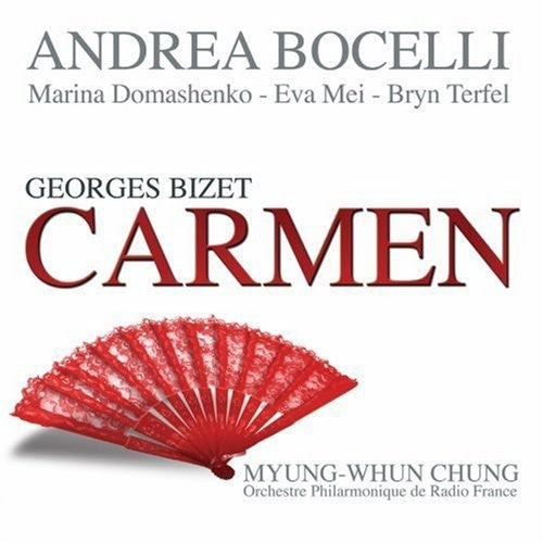 Bizet / Chung / Terfel / Bocelli / Domashenko: Carmen