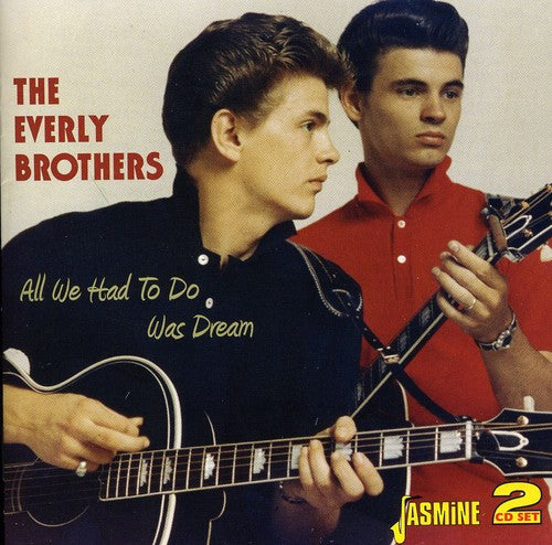 Everly Brothers: All We Had To Do Was Dream/Cadence Sides