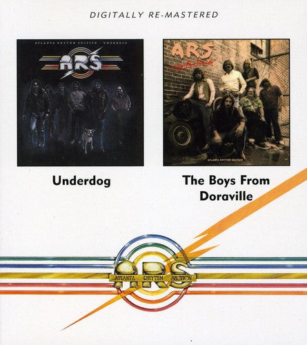 Atlanta Rhythm Section: Underdog / Boys from Doraville