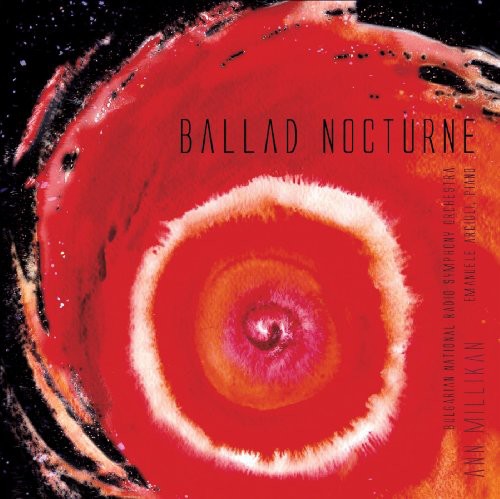 Millikan, Ann: Ballad Nocturne