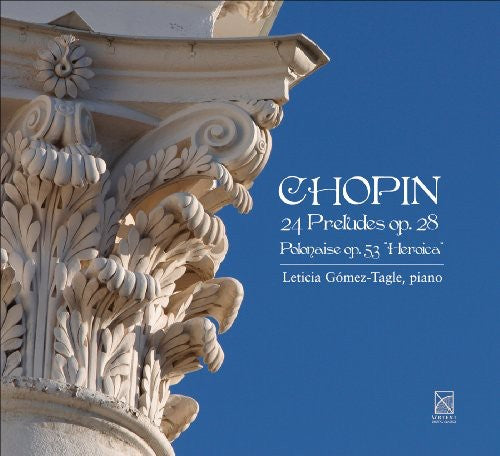 Chopin / Gomez-Tagle: 24 Preludes Op 28 / Polonaises Op 53 in a Sharp