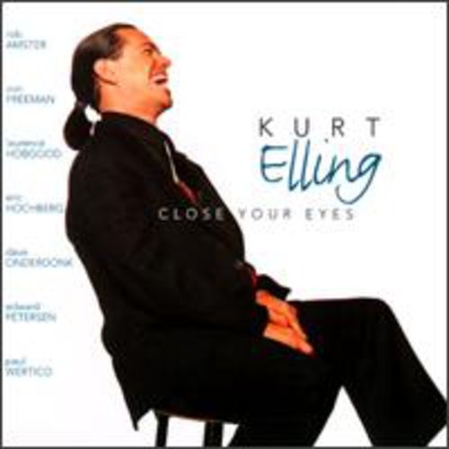Elling, Kurt: Close Your Eyes