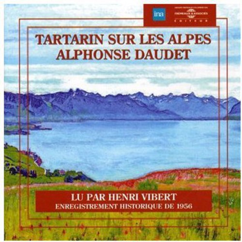 Daudet, Alphonse / Vibert, Henri: Tartarin Sur Les Alpes