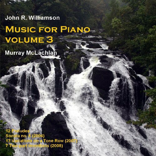 Williamson / McLachlan: Music for Piano 3