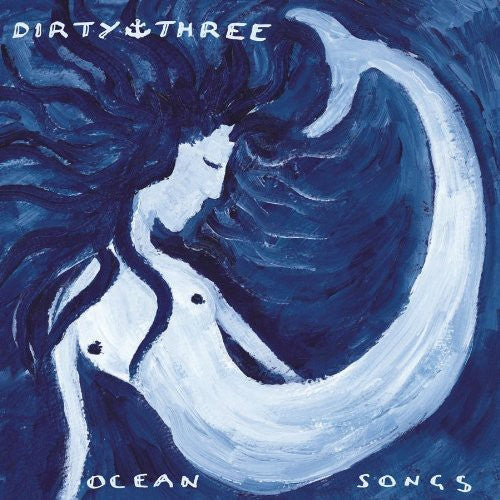 Dirty Three: Ocean Songs [Limited Edition] [Bonus CD] [Bonus Tracks]