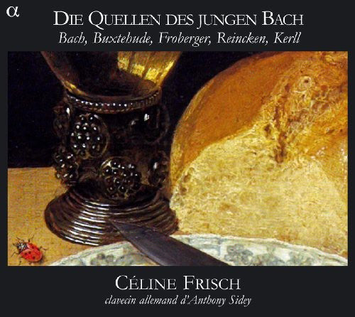 Frisch / Reincken / Bach, J.S. / Buxtehude: Close to the Origins of the Young Bach