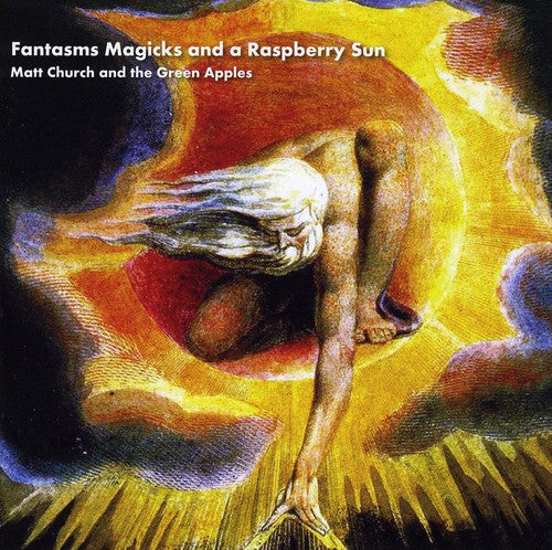 Church, Matt: Fantasms Magicks & a Raspberry Sun