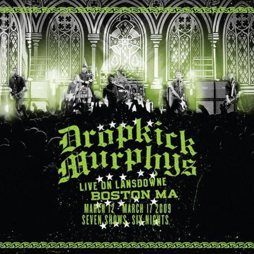 Dropkick Murphys: Live on Lansdowne Boston Ma