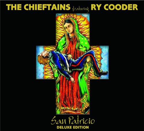 Chieftains / Cooder, Ry: San Patricio [Deluxe Edition] [CD/DVD Combo] [Digipak With O-Card]