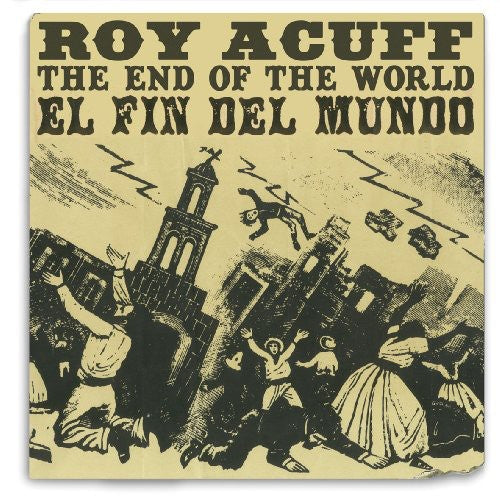 Acuff, Roy: End of the World