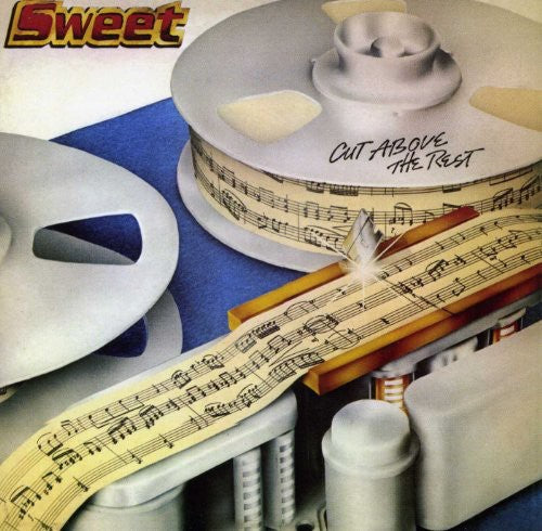 Sweet: Cut Above the Rest
