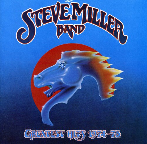 Miller, Steve: Greatest Hits: 1974-78