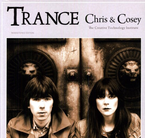 Chris & Cosey: Trance