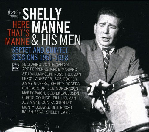 Manne, Shelly & His Men: Here That's Manne: Sessions 1951-58