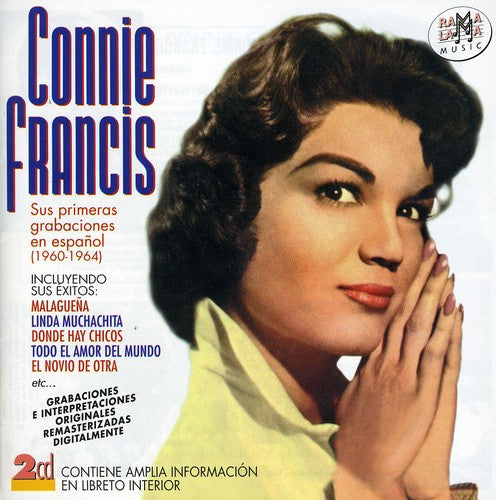 Francis, Connie: Sus Primeras Grabaciones En Espanol (1960-1964)