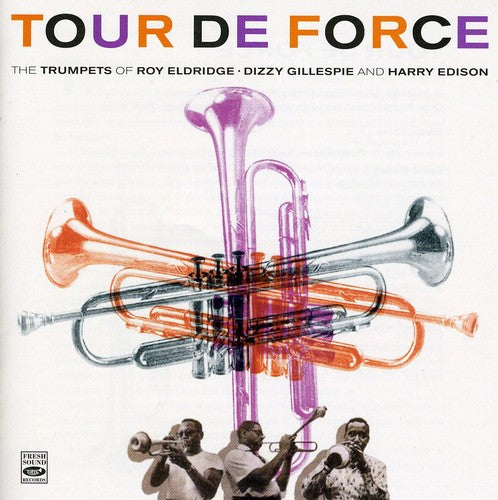 Roy, Eldridge / Gillespie, Dizzy: Tour de Force