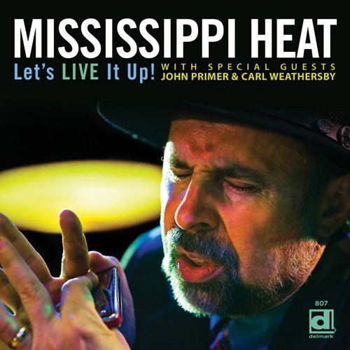 Mississippi Heat: Let's Live It Up