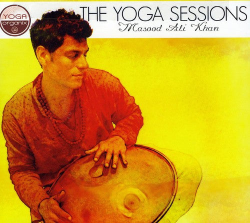 Ali Khan, Masood: The Yoga Sessions: Masood Ali Khan
