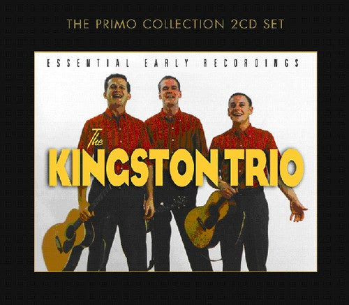 Kingston Trio: Essential Early Recordings