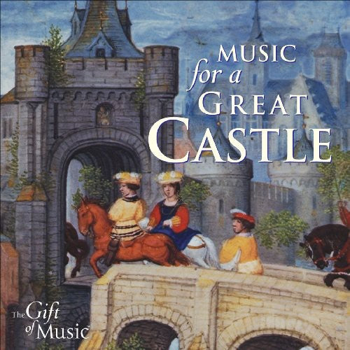 Elizabethan Consort: Music for a Great Castle