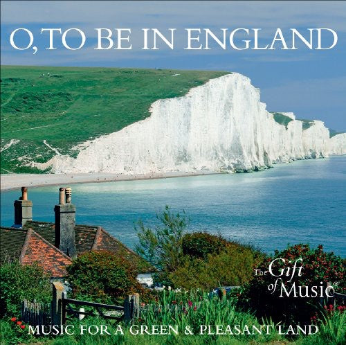 O to Be in England / Various: O to Be in England / Various