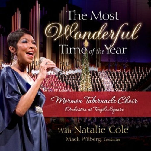 Cole, Natalie & Mormon Tabernacle Choir: The Most Wonderful Time Of The Year