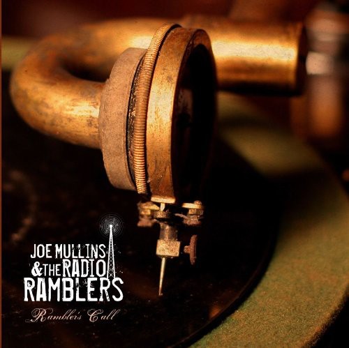 Mullins, Joe / Radio Ramblers: Rambler's Call