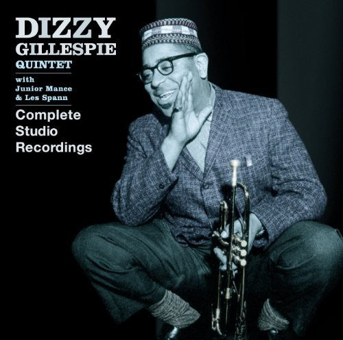 Gillespie, Dizzy Quintet: Complete Studio Recordings