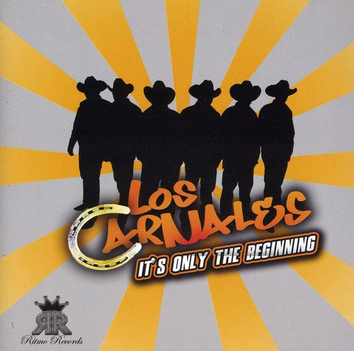 Los Carnales: It's Only the Beginnig