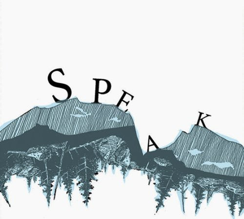 Speak: Speak