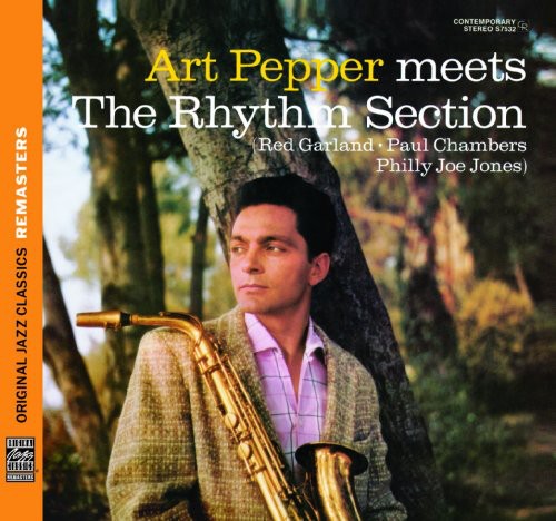 Pepper, Art: Art Pepper Meets The Rhythm Section [Remastered] [Bonus Track]