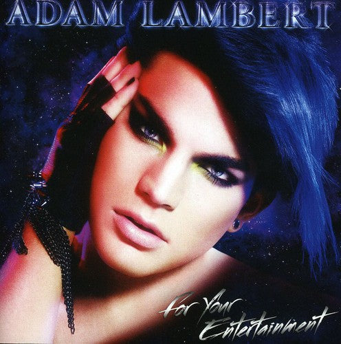Lambert, Adam: For Your Entertainment