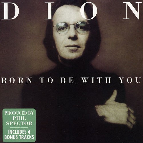 Dion: Born to Be with You
