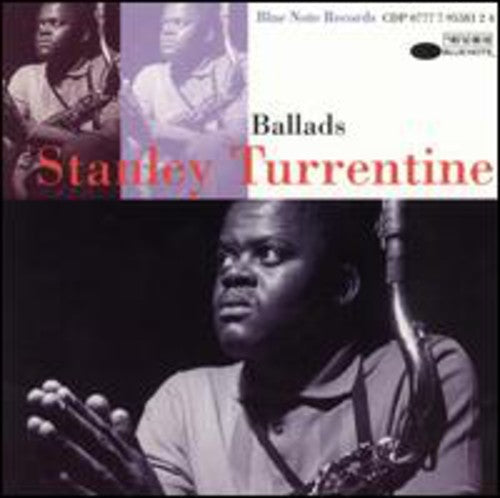 Turrentine, Stanley: Ballads