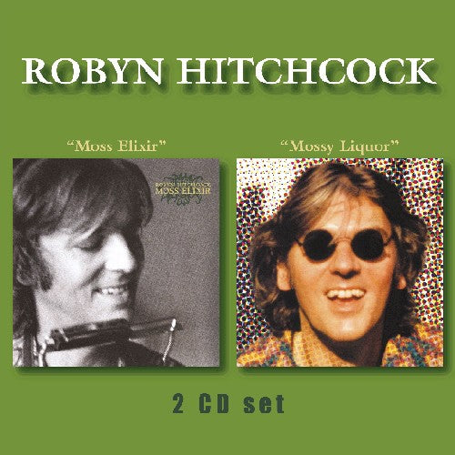 Hitchcock, Robyn: Moss Elixir/Mossy Liquor