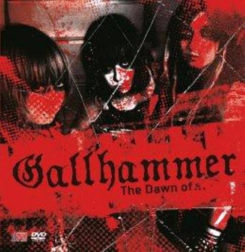 Gallhammer: The Dawn Of Metal