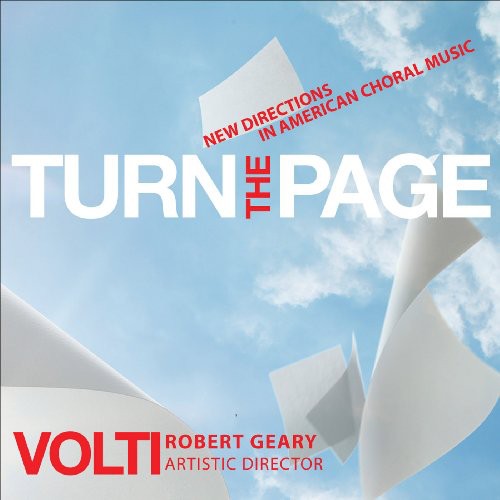 Volti / Geary: Turn the Page: New Directions in American Choral