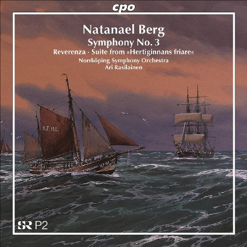 Berg / Norrkoping So / Rasilainen: Symphony No 3 Forces / Reverenza / Suite