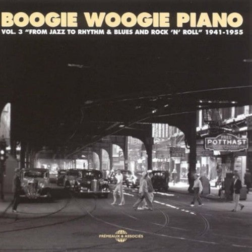 Boogie Woogie Piano 1941-5 - Vol. 3: V3: Boogie Woogie Piano 1941-5