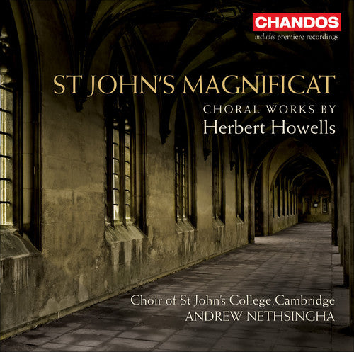 Howells / Nethsingha / Whelan / Adams / Neary: St John's Magnificat