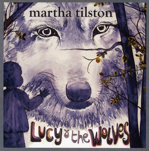 Tilston, Martha: Lucy & the Wolves