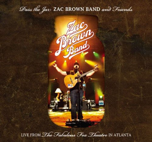 Brown, Zac: Pass the Jar: Zac Brown Band & Friends Help Rebuil