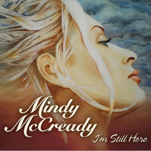 McCready, Mindy: Im Still Here