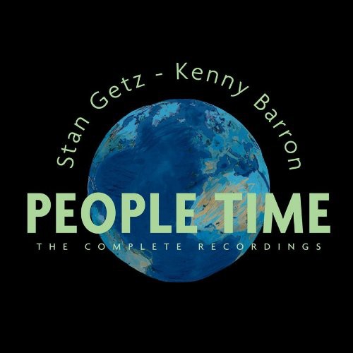 Getz, Stan / Barron, Kenny: People Time: The Complete Recordings