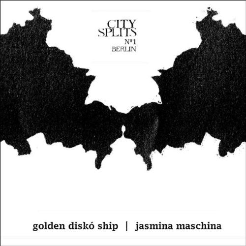 Golden Disko: Ship/Jasmina Maschina City Splits No. 1 Berlin