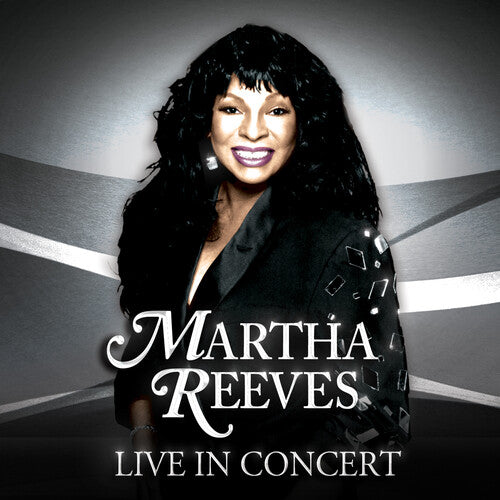Reeves, Martha: Live in Concert