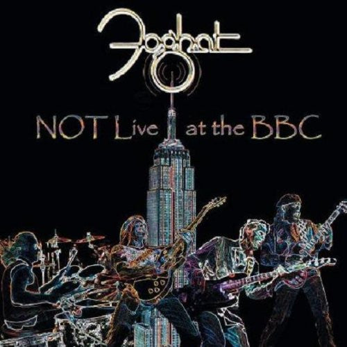 Foghat: Not Live at the BBC