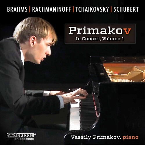 Brahms / Busoni / Rachmaninoff / Primakov: Primakov in Concert 1